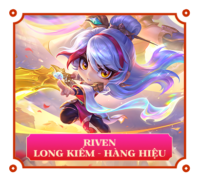 RIVEN LONG KIẾM - HÀNG HIỆU